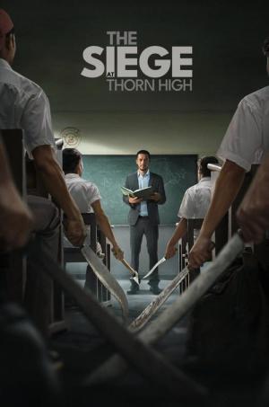 The Siege at Thorn High (2025)