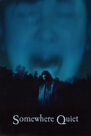 Somewhere Quiet (2023)