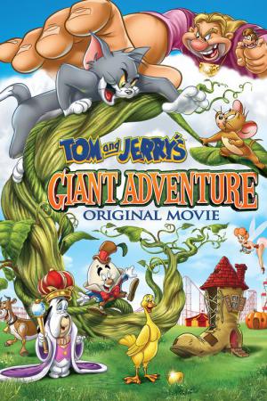 Tom und Jerry – Ein gigantisches Abenteuer (2013)