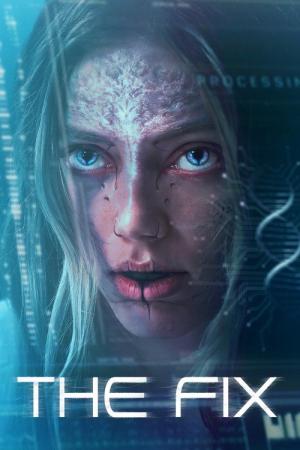 The Fix - Sie ist die Zukunft (2024)