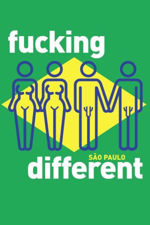 Fucking Different São Paulo (2010)