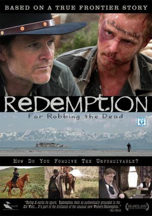 Redemption: For Robbing the Dead (2011)