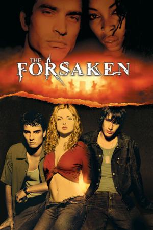 The Forsaken - Die Nacht ist gierig (2001)