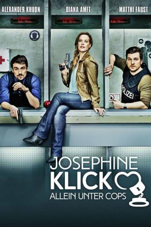 Josephine Klick – Allein unter Cops (2014)