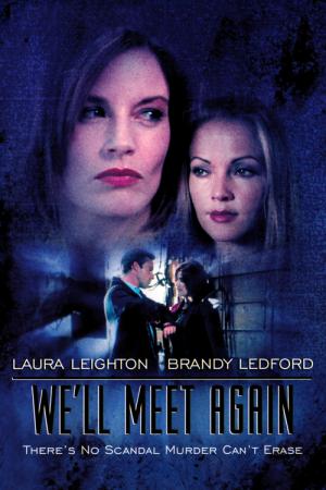 Wenn wir uns wieder sehen (2002)