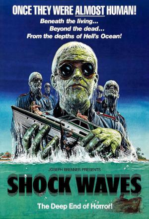 Shock Waves - Die aus der Tiefe kamen (1977)