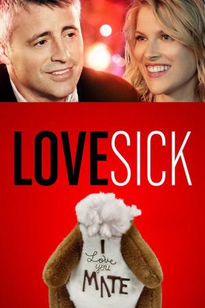 Lovesick - Liebe an, Verstand aus (2014)
