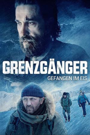 Grenzgänger Gefangen im Eis (2016)