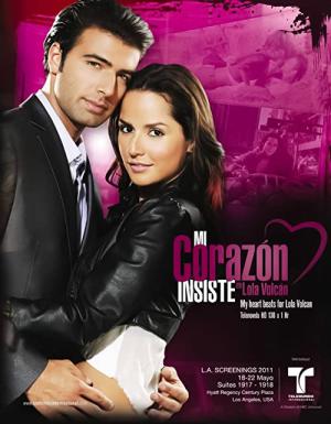 Mi corazón insiste... en Lola Volcán (2011)