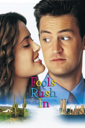 Fools Rush In - Herz über Kopf (1997)