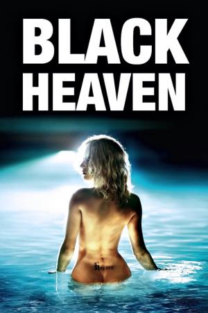 Black Heaven (2010)