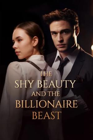 The Shy Beauty and the Billionaire Beast (2025)