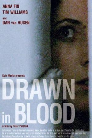 Drawn in Blood (2006)