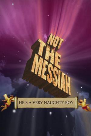 Monty Python: Not the Messiah (He's a Very Naughty Boy) (2010)