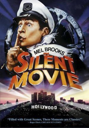 Mel Brooks' letzte Verrücktheit: Silent Movie (1976)