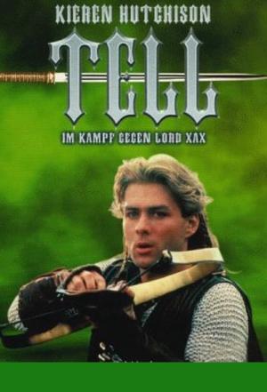 Tell – Im Kampf gegen Lord Xax (1998)