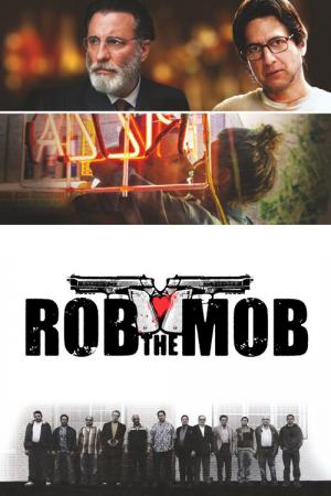 Rob the Mob - Mafia ausrauben für Anfänger (2014)