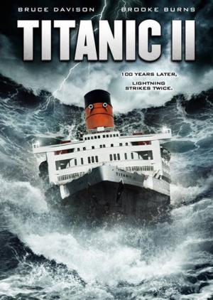 Titanic 2 - Die Rückkehr (2010)