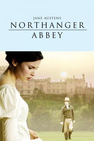 Jane Austen: Die Abtei von Northanger (2007)