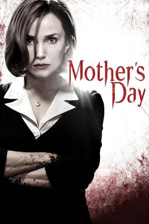 Mother's Day - Mutter ist wieder da (2010)