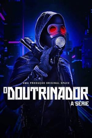 O Doutrinador: A Série (2019)