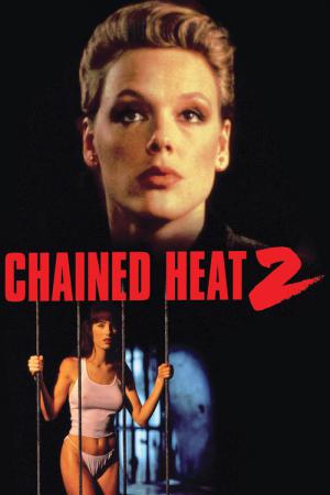 Chained Heat 2 - Exzesse im Frauengefängnis (1993)