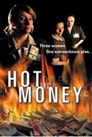 Hot Money (2001)