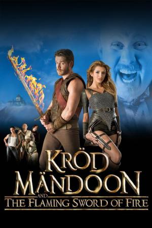 Kröd Mändoon and the Flaming Sword of Fire (2009)