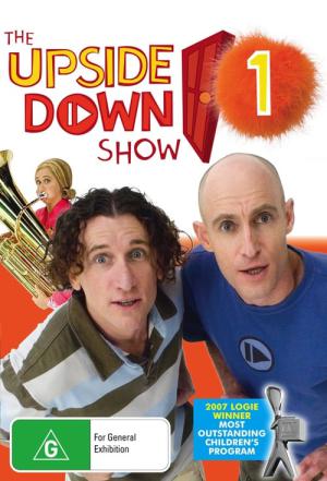 The Upside Down Show (2006)