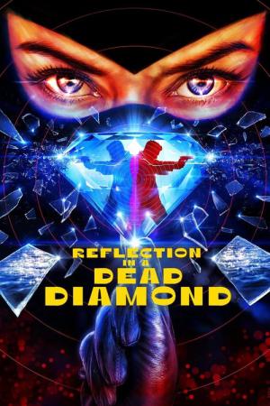 Reflection In A Dead Diamond (2025)