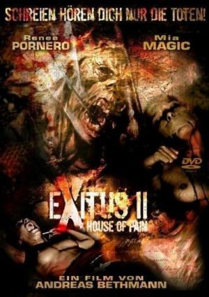 Exitus 2 - House of Pain (2008)