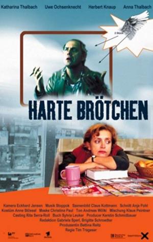 Harte Brötchen (2002)