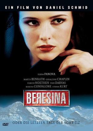 Beresina oder die letzten Tage der Schweiz (1999)