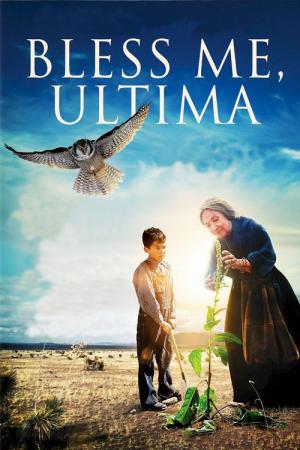 Bless Me, Ultima (2012)