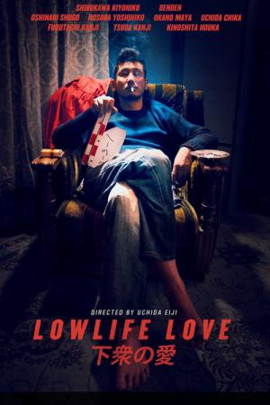 Lowlife Love (2015)