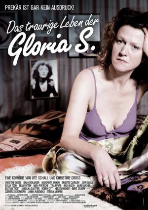Das traurige Leben der Gloria S. (2011)