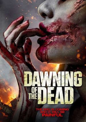 Dawning of the Dead - Die Apocalypse beginnt (2017)