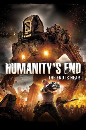 Humanity's End - Das Ende naht (2008)
