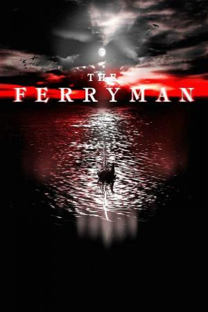 The Ferryman - Jeder muss zahlen (2007)