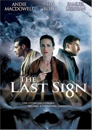 The last Sign - Das letzte Zeichen (2005)