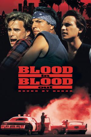 Blood In Blood Out - Verschworen auf Leben und Tod (1993)