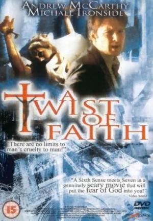 Twist of Faith (1999)