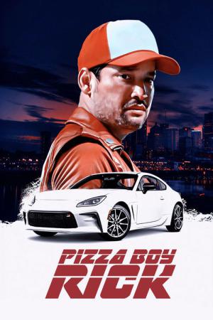 Pizza Boy Rick (2024)