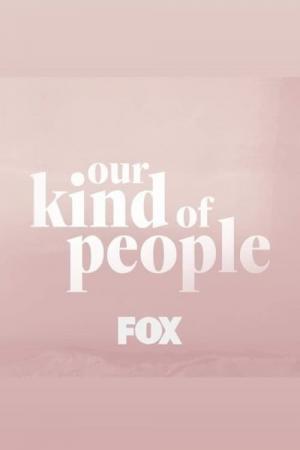 Our Kind of People (2021)