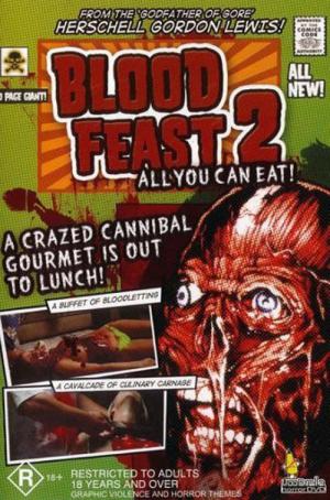 Blood Feast 2: All U Can Eat (2002)