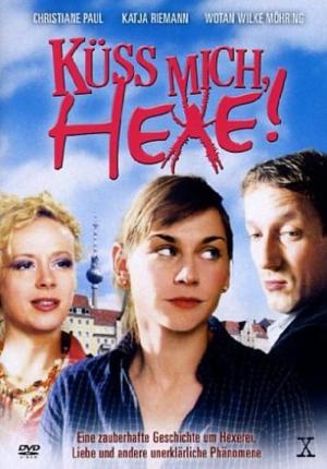 Küss mich Hexe (2005)