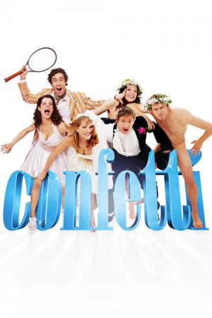 Confetti - Heirate lieber ungewöhnlich (2006)