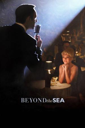 Beyond the Sea - Musik war sein Leben (2004)
