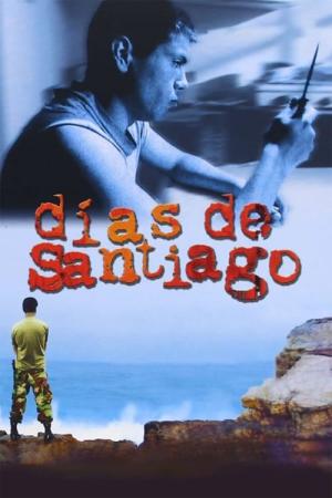 Días de Santiago – Krieg kennt nur Opfer (2004)