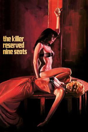 L'assassino ha riservato nove poltrone - The Killer reserved nine Seats (1974)